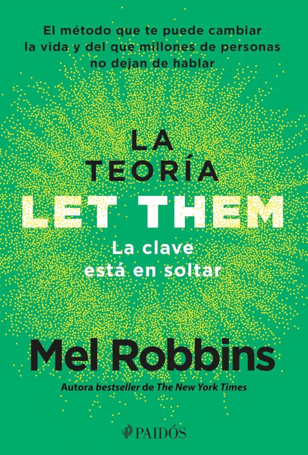 La teoría Let Them / The Let Them Theory (Spanish Edition)
