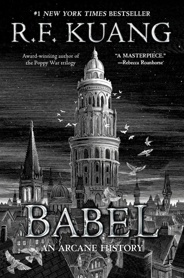 Babel: An Arcane History of the Oxford Translators' Revolution