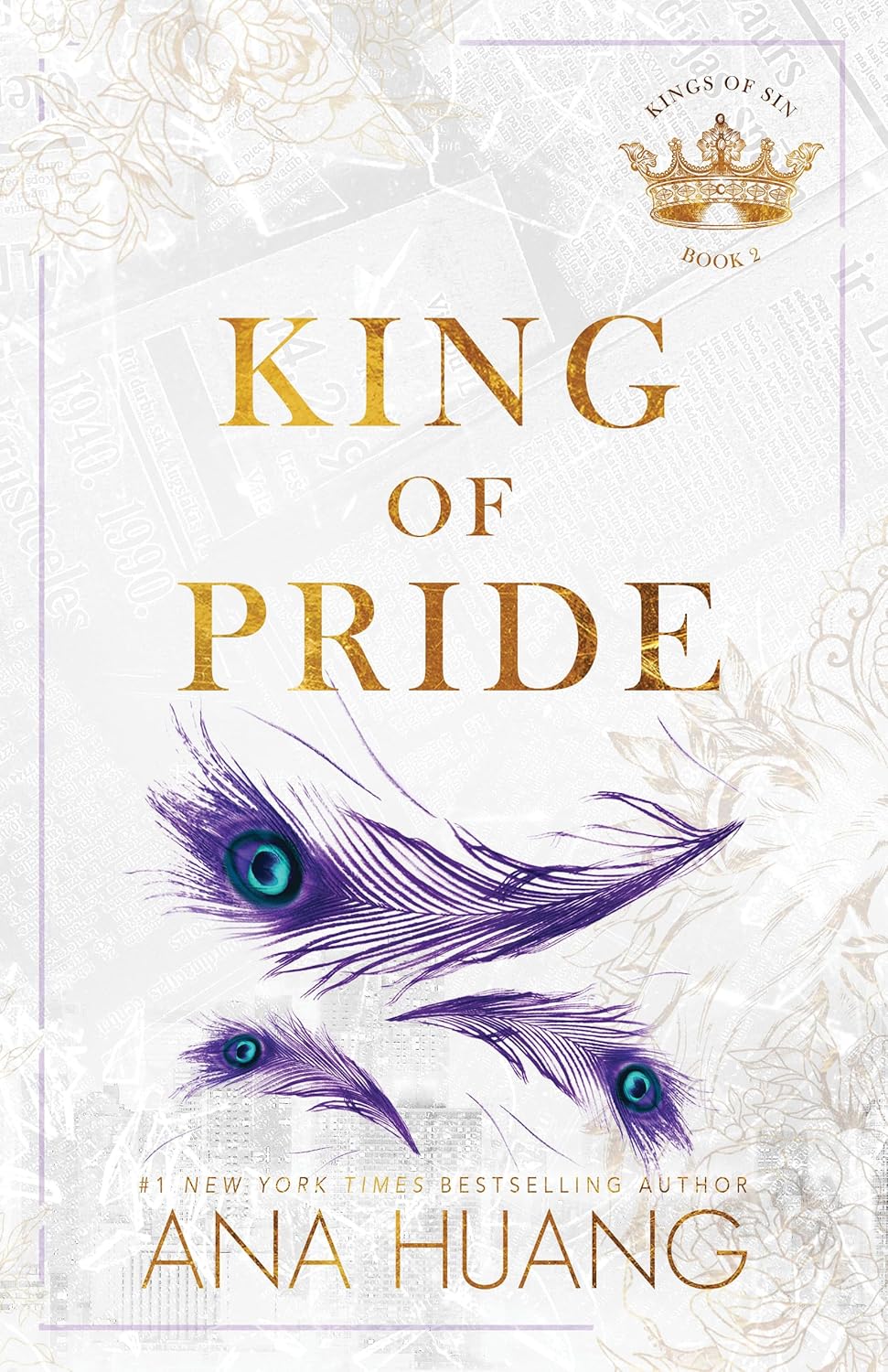 Cover of King of Pride by Ana Huang, a book about forbidden romance, billionaire desire, opposites attract, and temptation available in Trinidad.