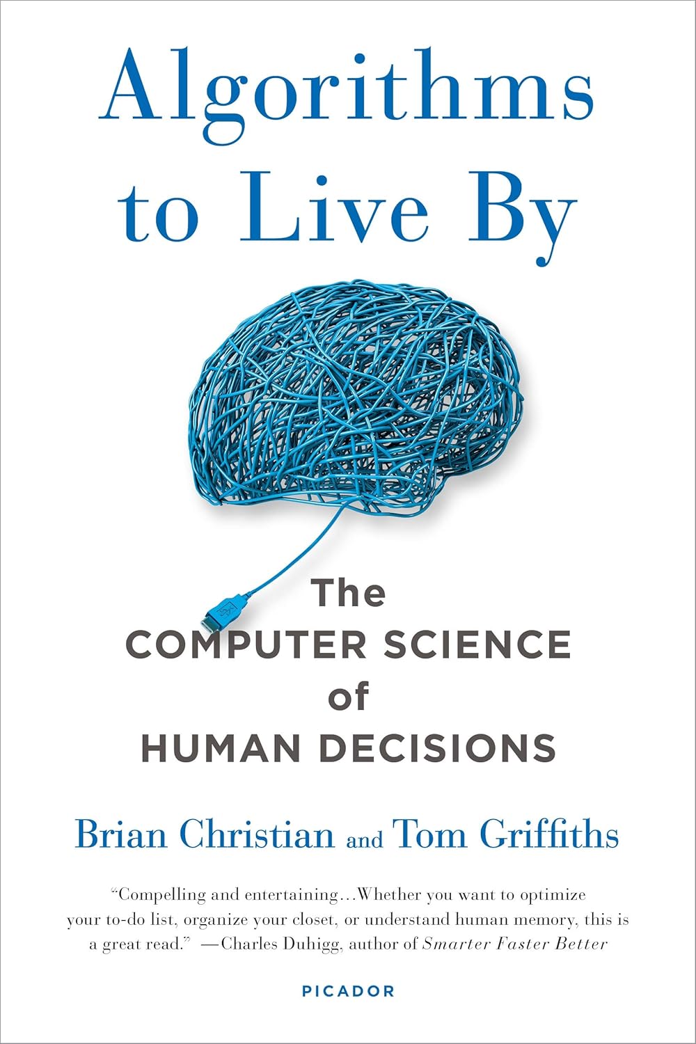 Cover of Algorithms to Live By by Brian Christian and Tom Griffiths, a book about decision-making and everyday choices available in Trinidad.