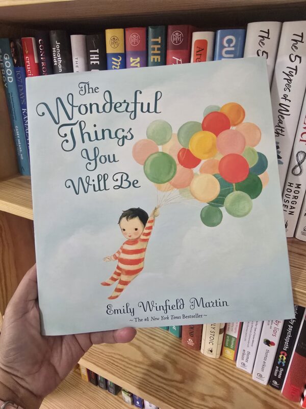The Wonderful Things You Will Be by Emily Winfield Martin | BookBarTT